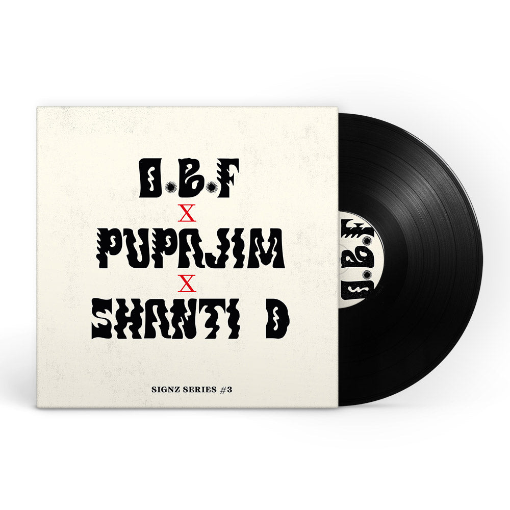 O.B.F X Pupajim X Shanti D Signz Series #3 Vinyl 12" – X-Ray Production